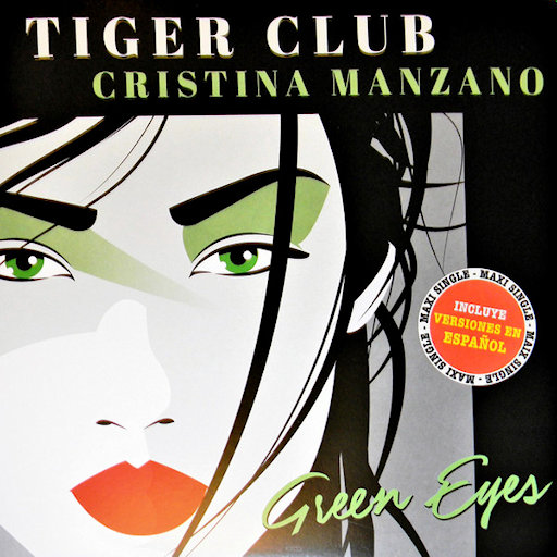 TIGER CLUB FEAT. CRISTINA MANZANO - Green Eyes