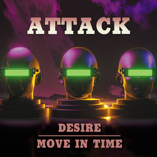 Attack - Move In Time