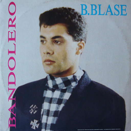 B. Blase - Bandolero