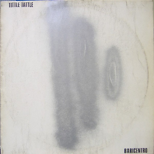 Baricentro - Tittle Tattle