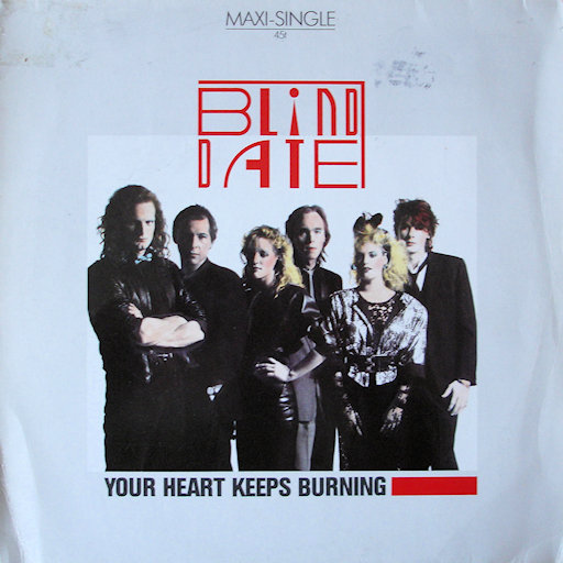 Blind Date - My Heart Keeps Bruning