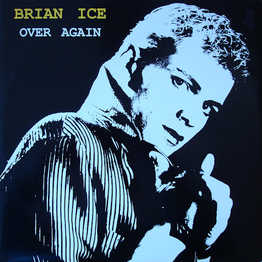 Brian Ice - Over Again