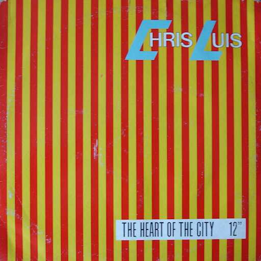 Chris Luis - The Heart Of The City