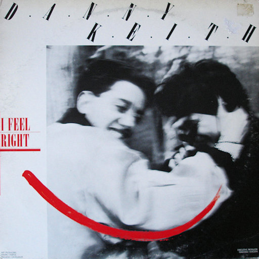 Danny Keith - I Feel Right