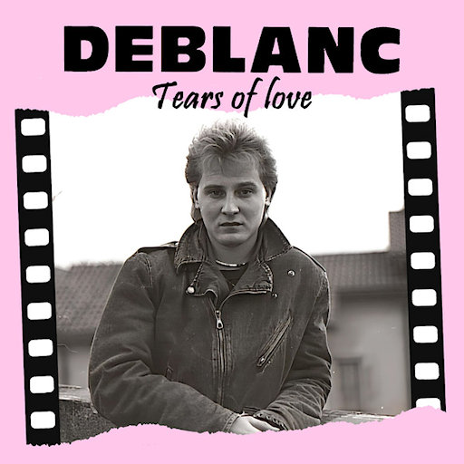 Deblanc - Tears Of Love