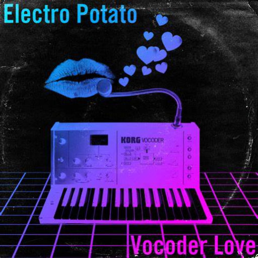 Electro Potato - Vocoder Love