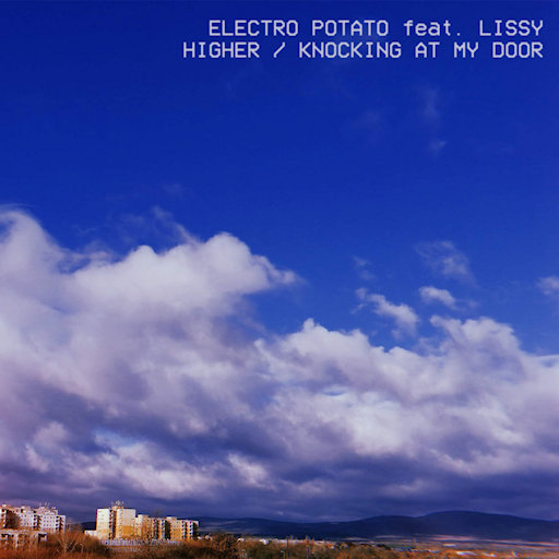 Electro Potato Ft. Lissy - Higher