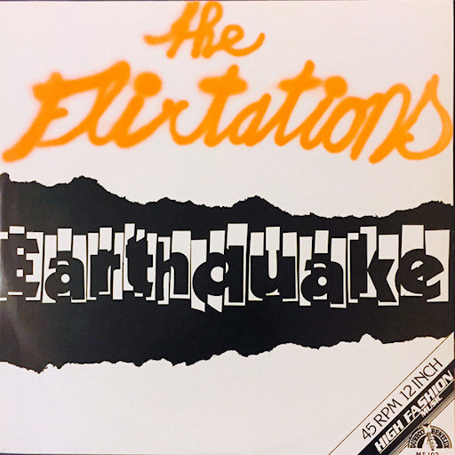 Flirtations - Earthquake