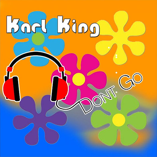 Karl King - Don't Go