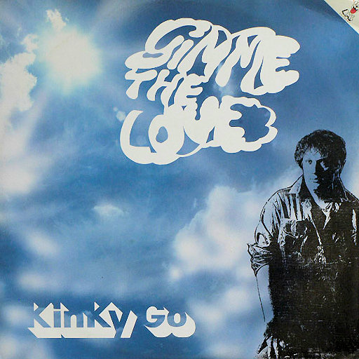 Kinky Go - Gimme The Love