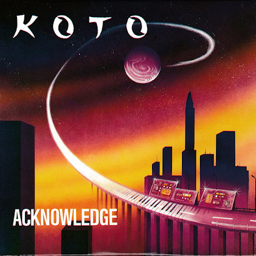 Koto - Acknowledge