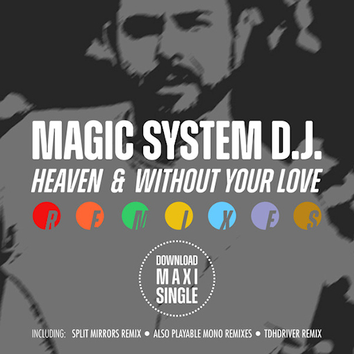 Magic System Dj. - Without Your Love