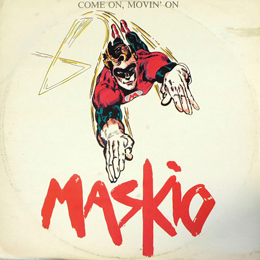 Maskio - Come On Movin' On