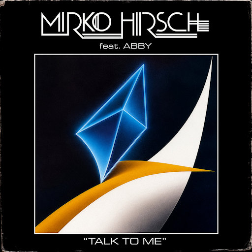 Mirko Hirsch - Talk to me
