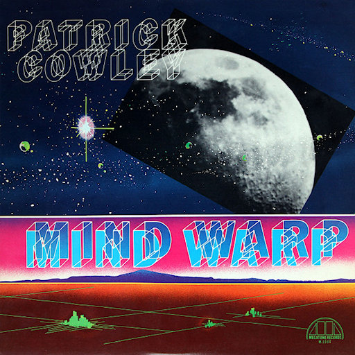 Patrick Cowley - Mutant Man