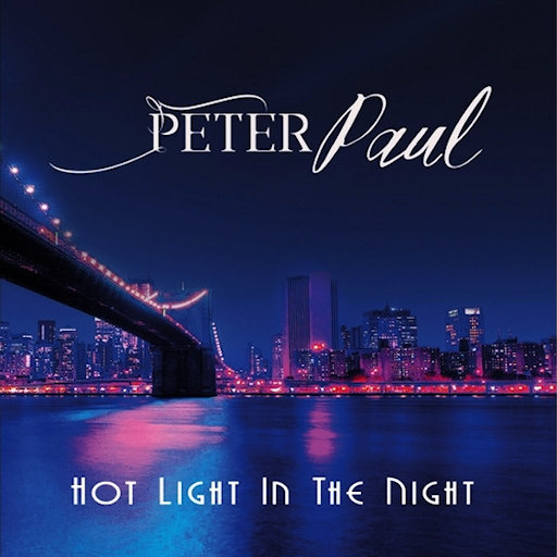 Peter Paul (21) - Hot Light In The Night