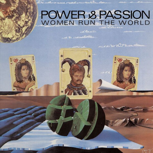 Power & Passion - Women Run The World