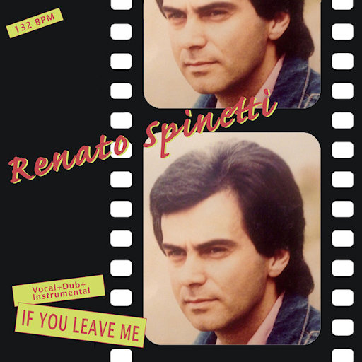 Renato Spinetti - If You Leave Me