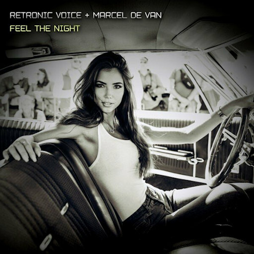 Retronic Voice - Feel The Night