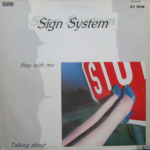 Sign System - Stay With Me
