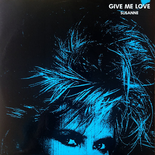 Susanne - Give Me Love