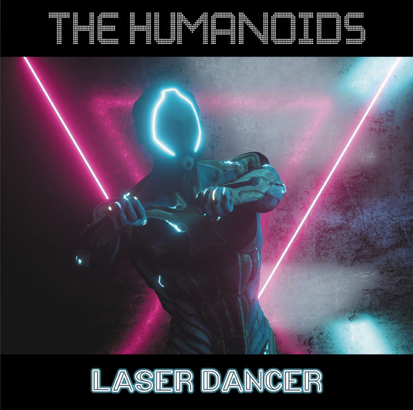 The Humanoids - Laserdancer