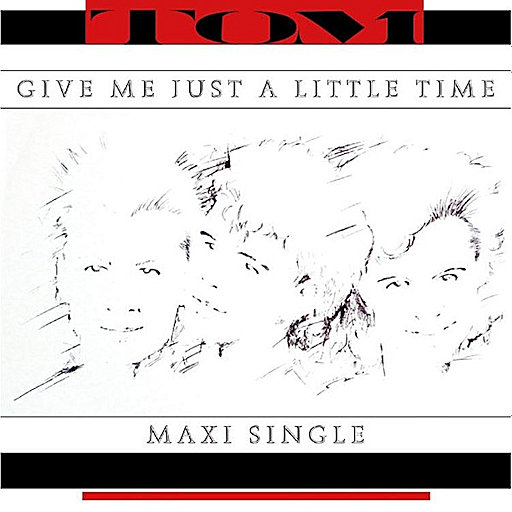 Tom - Give Me Just A Little