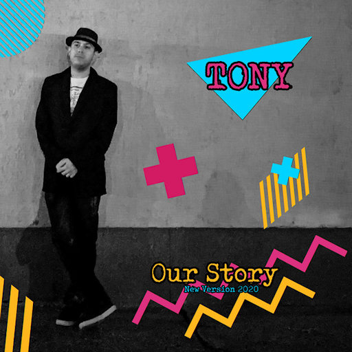 Tony - Our Story