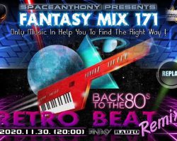 Fantasy Mix 171 – Back To The ’80 ( by SpaceAnthony)