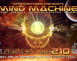 SpaceAnthony Presents – Fantasy Mix 210 – Mind Machine