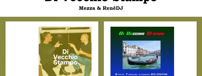 Di Vecchio Stampo With Mezza & RenéDJ