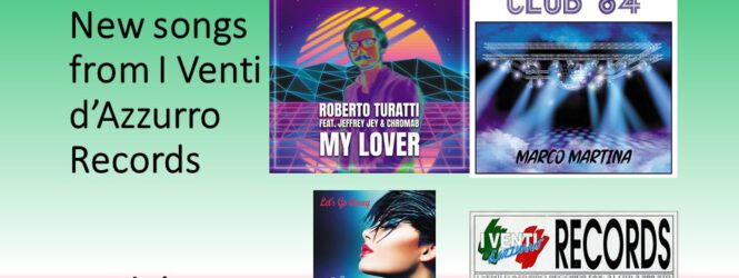 New songs from I Venti d’Azzurro Records