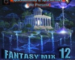 SpaceAnthony & SpaceCsoky Presents – Fantasy Mix 12