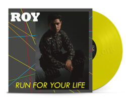 Roy – Run For Your Life